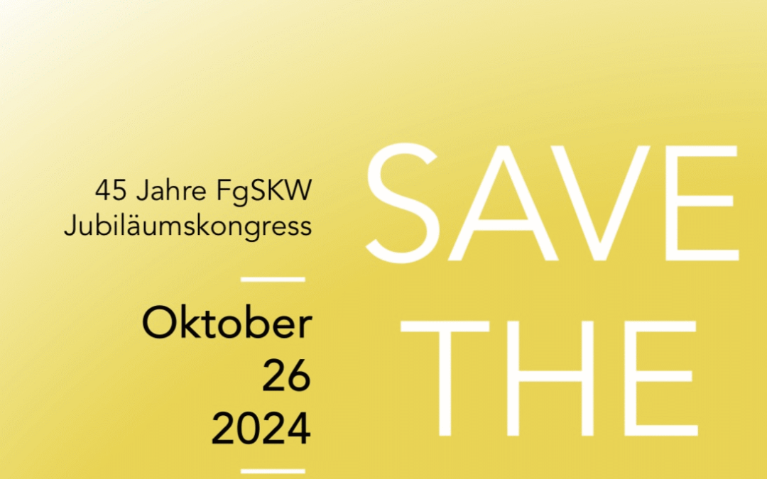 SAVE THE DATE Jubiläumskongress: 45 Jahre Fachgesellschaft Stoma, Kontinenz und Wunde